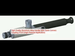 Yüksek Kaliteli Alüminyum Alaşım Yakalama Tipi Hızlı Bağlantı Bağlantısı TF321 (Yüksek Basınçlı Uygulama)